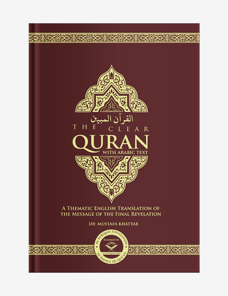 The Clear Quran with Arabic Text - Parallel Edition Hardcover