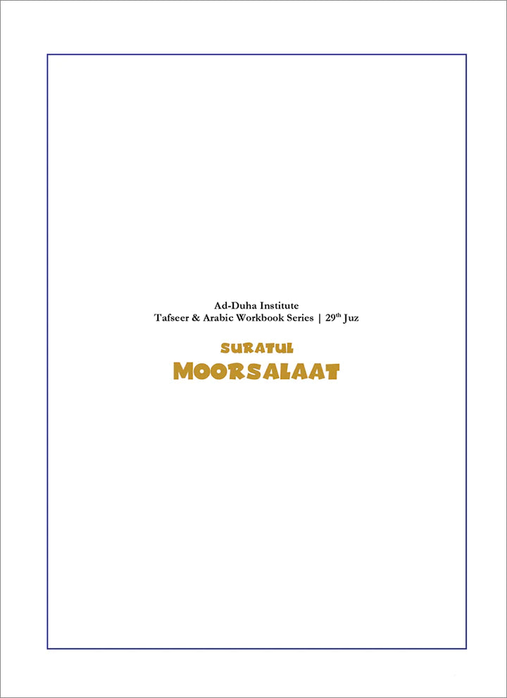 Surah 77 - Suratul-Moorsalaat & The Countdown: Tafseer & Arabic Workbook