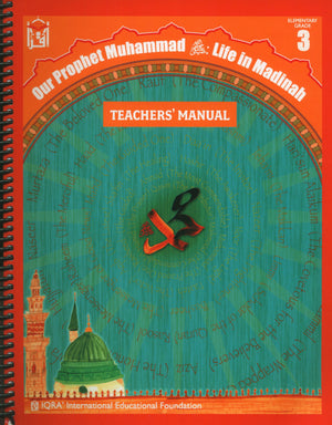 Sirah of our Prophet Grade 3: Teacher's Manual
