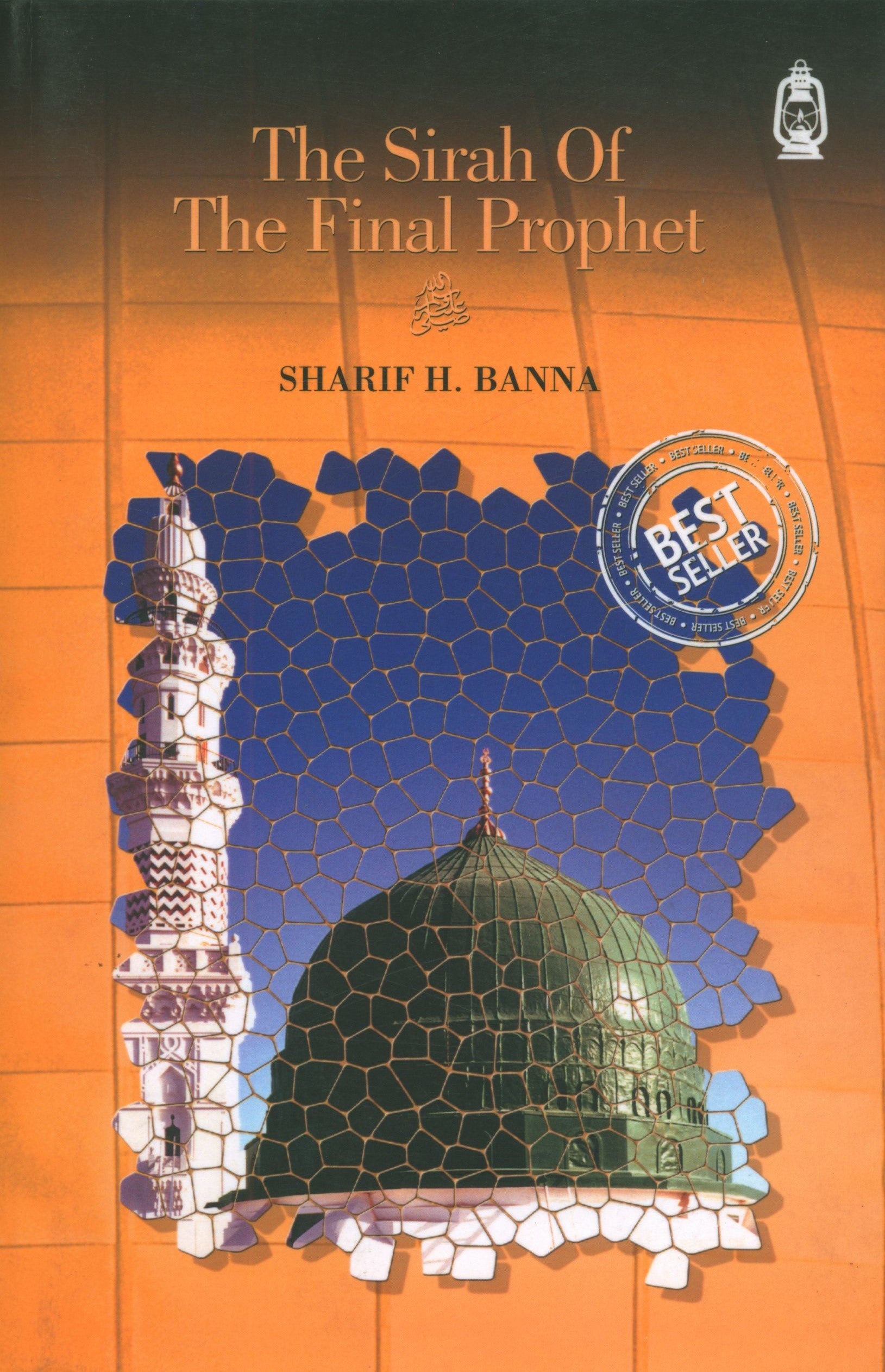 The Sirah Of The Final Prophet