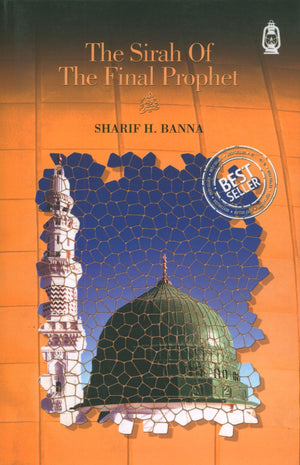 The Sirah Of The Final Prophet