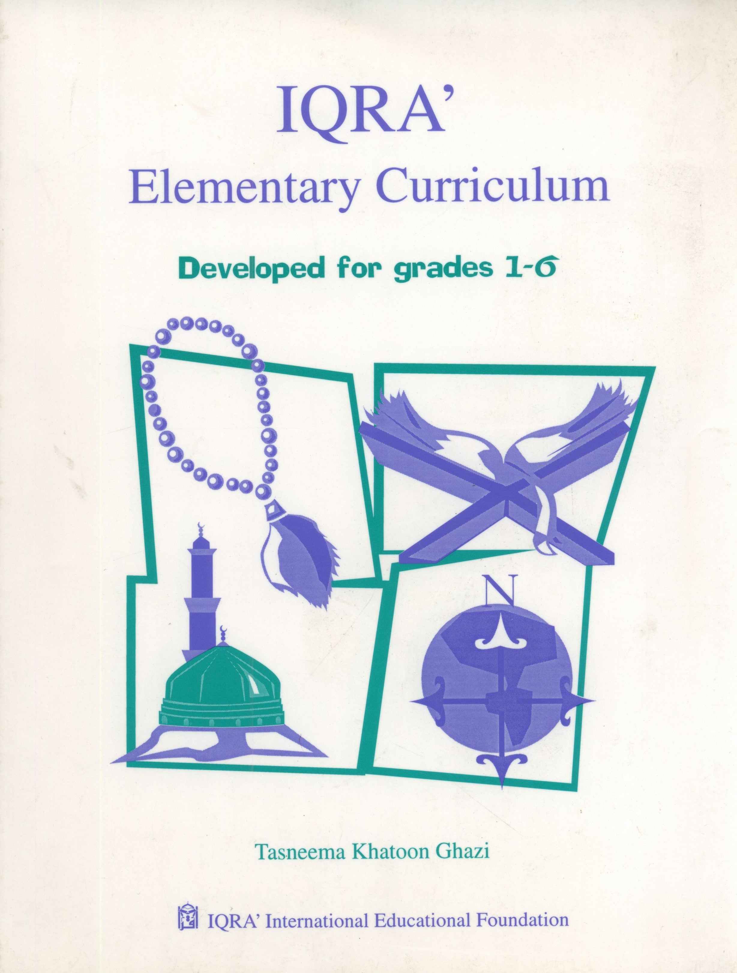 IQRA' Elementary Curriculum for Islamic Studies - Grades 1-6
