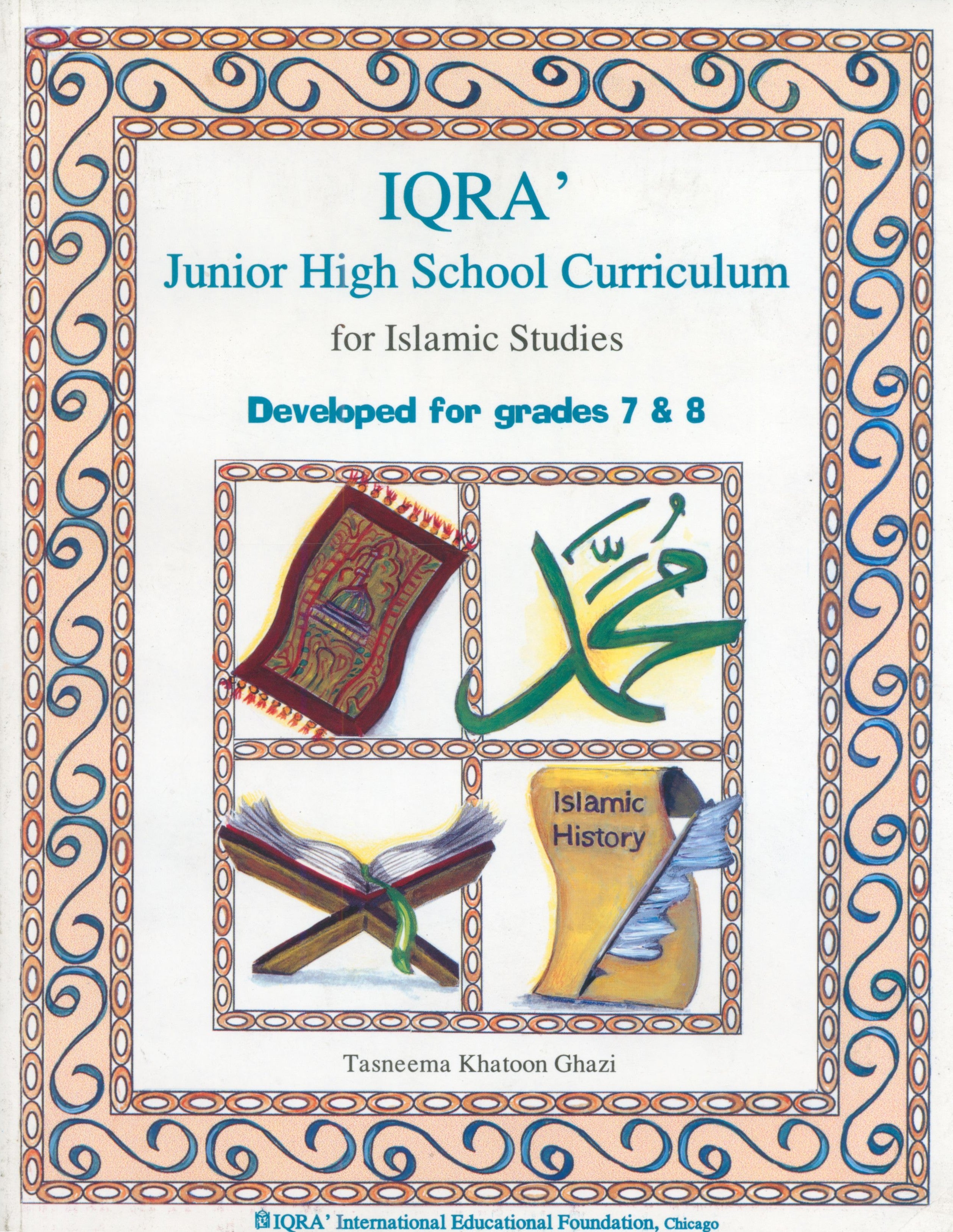 IQRA' Junior High School Curriculum for Islamic Studies - Grades 7 & 8
