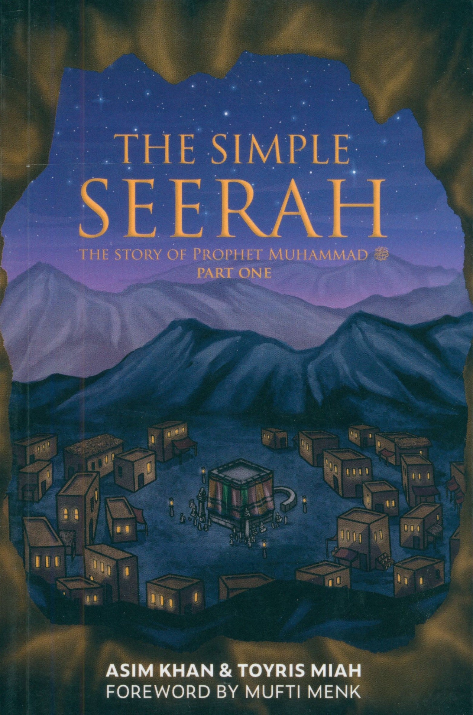 The Simple Seerah Part One