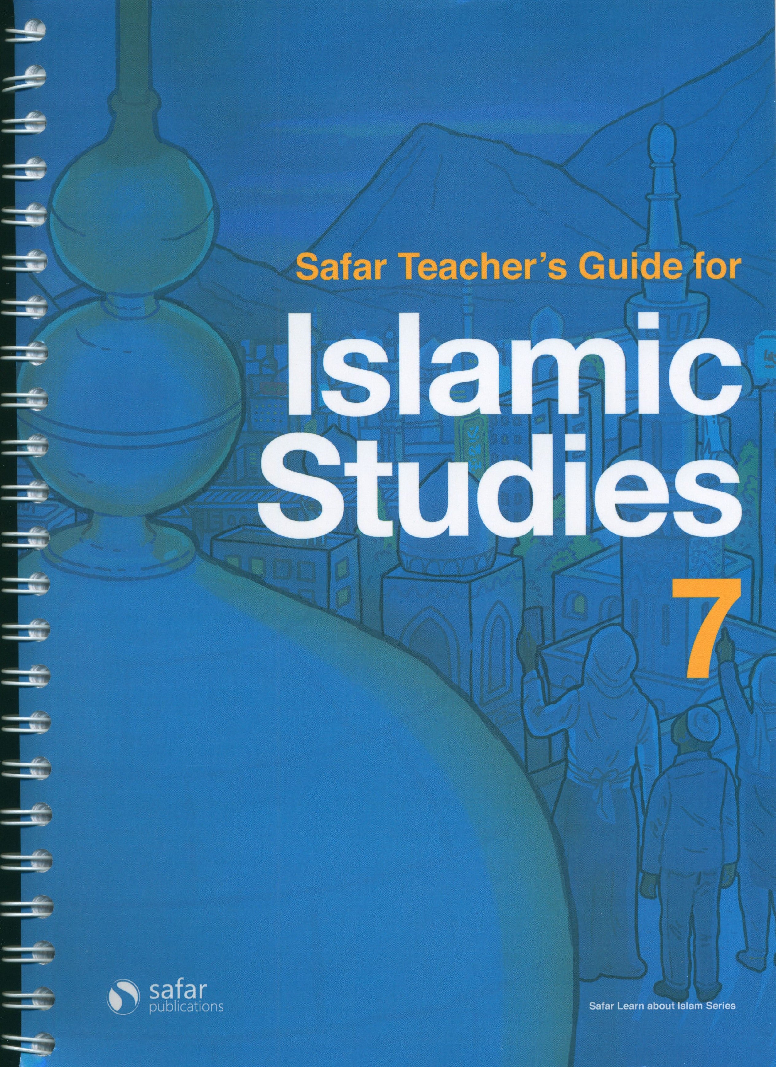 Safar Teacher’s Guide for Islamic Studies Book 7