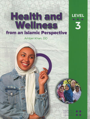 Health and Wellness (From an Islamic  Perspective) Leve 3