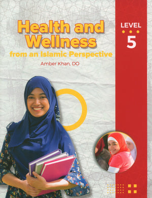 Health and Wellness (From an Islamic  Perspective) Leve 5
