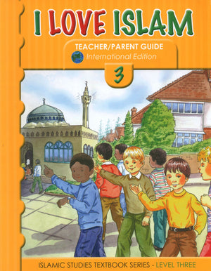 I Love Islam Weekend Edition Teacher / Parent Guide 3