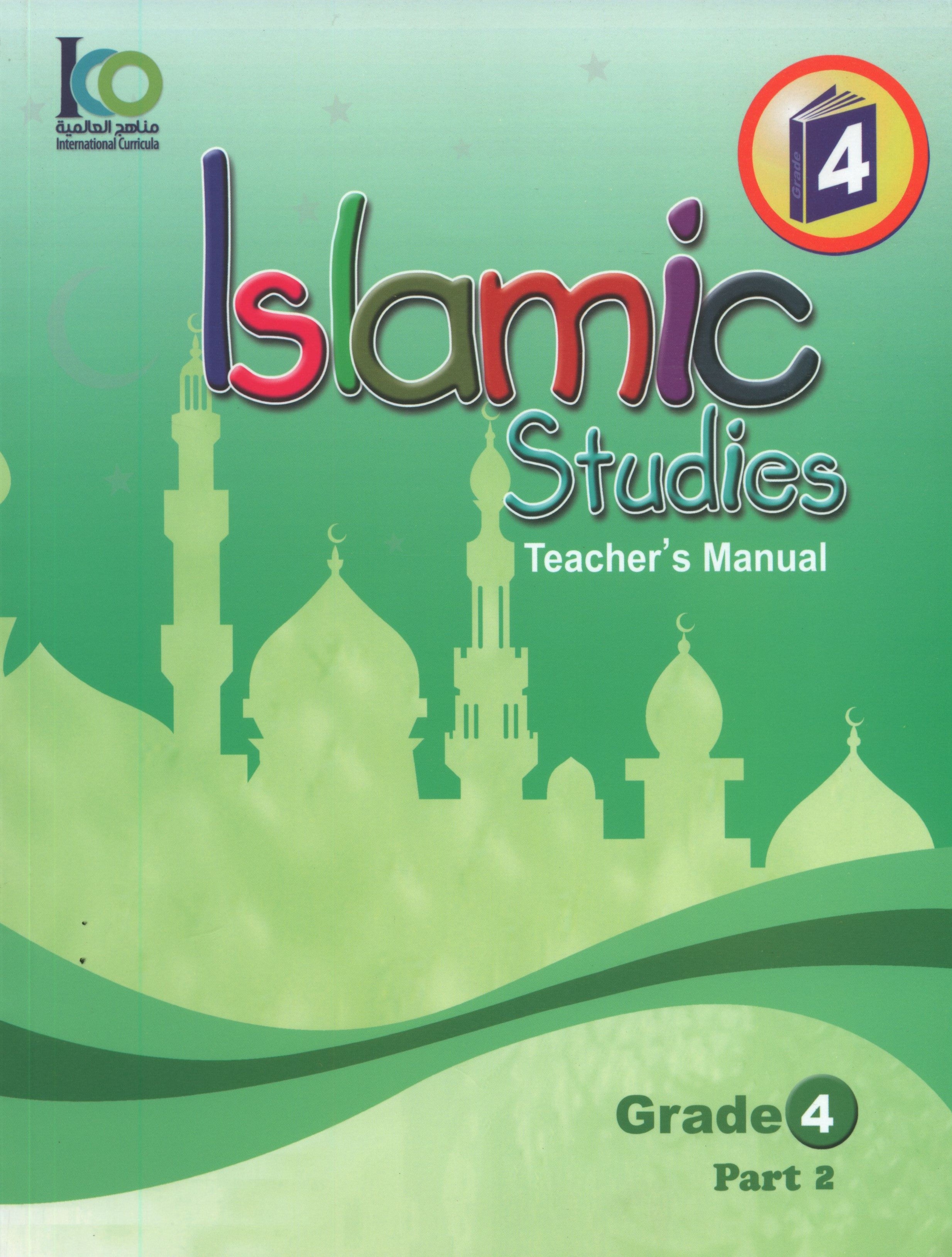 ICO Islamic Studies Teacher's Manual Level 4 Part 2