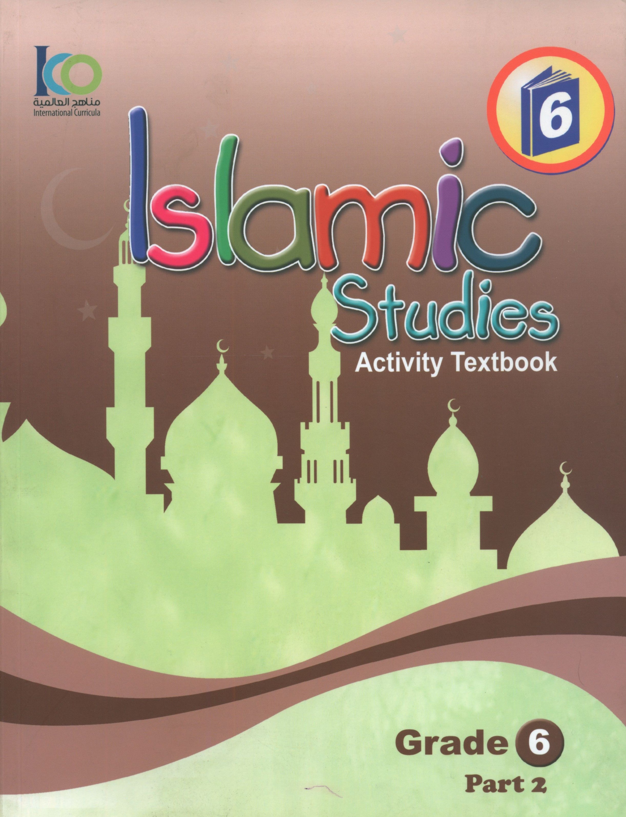 ICO Islamic Studies Workbook Level 6 Part 2
