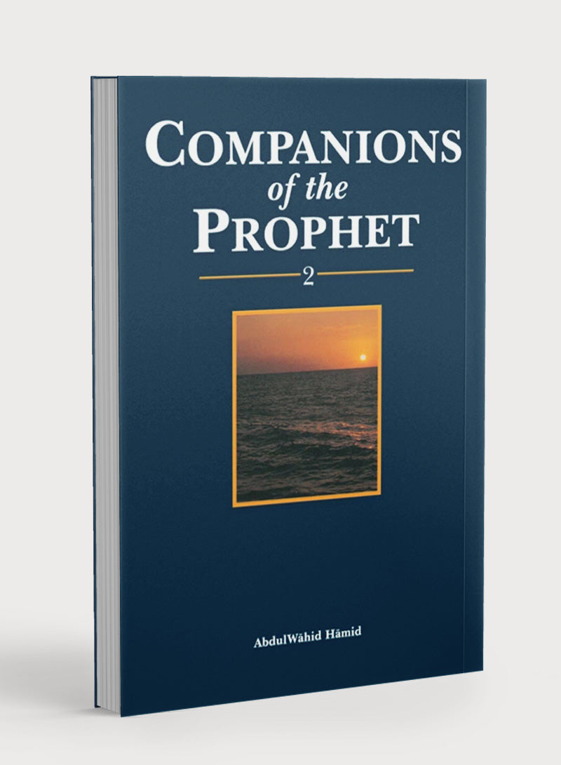 Companions of the Prophet Volume 2