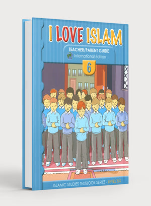 I Love Islam Weekend Edition Teacher / Parent Guide 6
