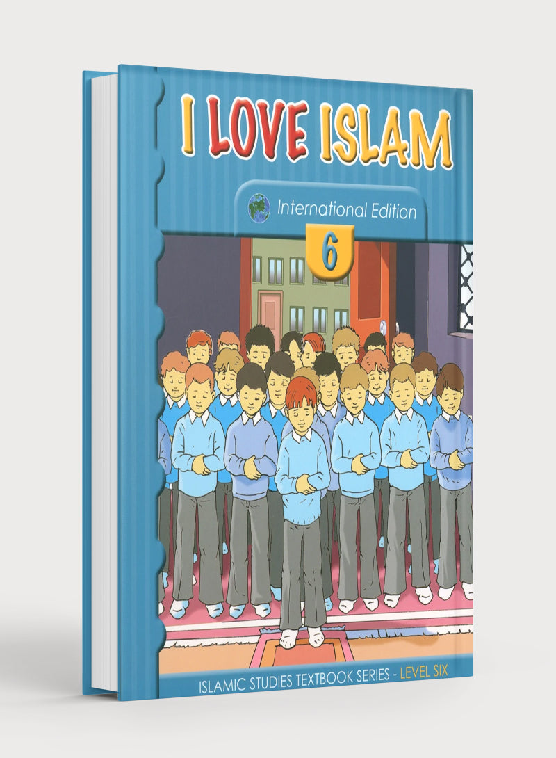 I Love Islam Weekend Edition Textbook Level 6