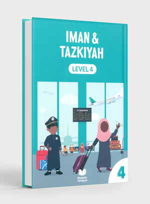 Iman & Tazkiyah – Level 4 (4+ years)