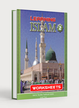 Learning Islam Workbook Level 2 (7th Grade)