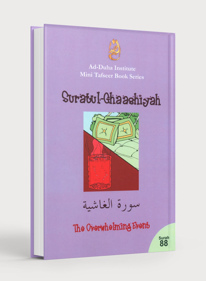 Mini Tafseer Book Suratul Ghaashiyah (Surah 88)