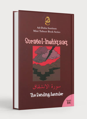Mini Tafseer Book Suratul Inshiqaaq (Surah 84)