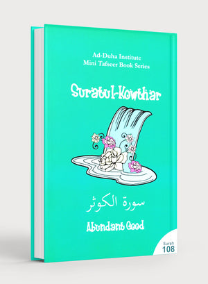 Mini Tafseer Book Suratul Kowthar (Surah 108)