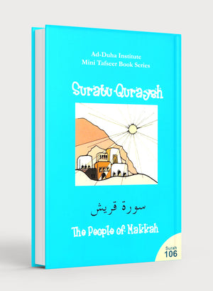 Mini Tafseer Book Suratul Quraysh (Surah 106)