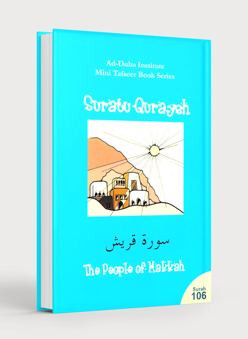 Mini Tafseer Book Suratul Quraysh (Surah 106)