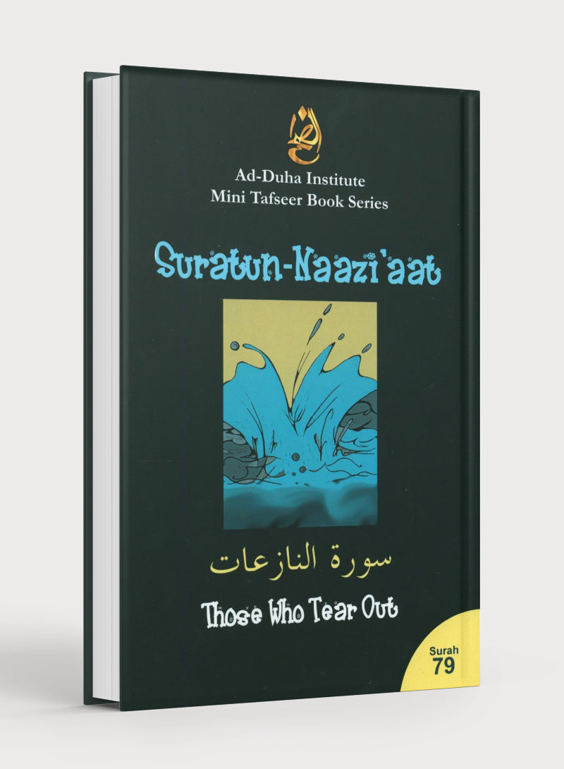 Mini Tafseer Book Suratun Naazi'aat (Surah 79)