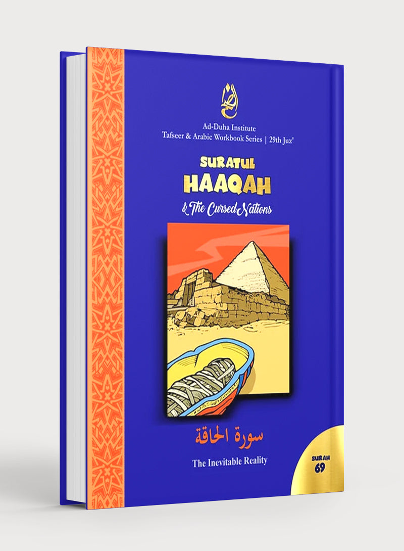 Surah 69 - Suratul-Haaqah &The Cursed Nations: Tafseer & Arabic Workbook