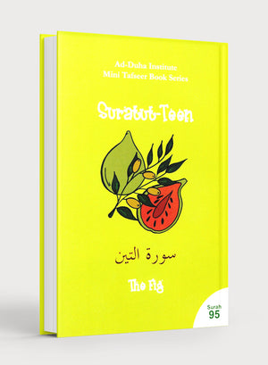 Surah 95 - Suratut-Teen Mini Tafseer Book