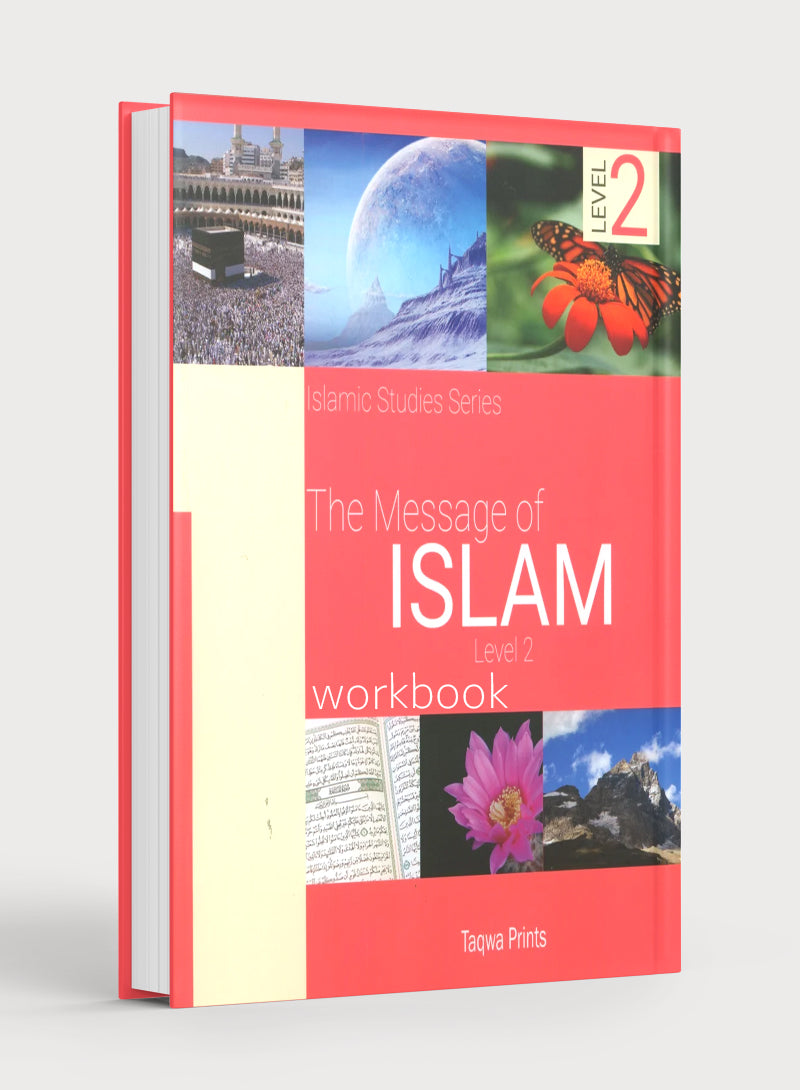 The Message of Islam Workbook Level 2