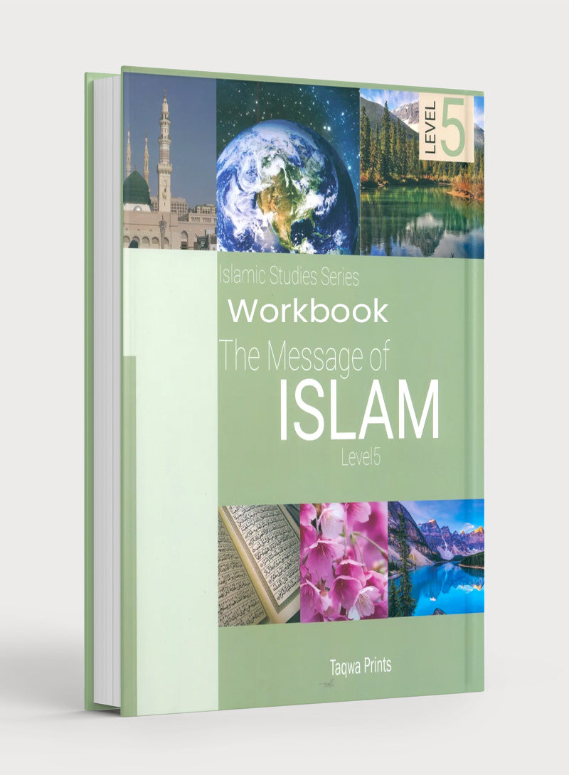 The Message of Islam Workbook Level 5