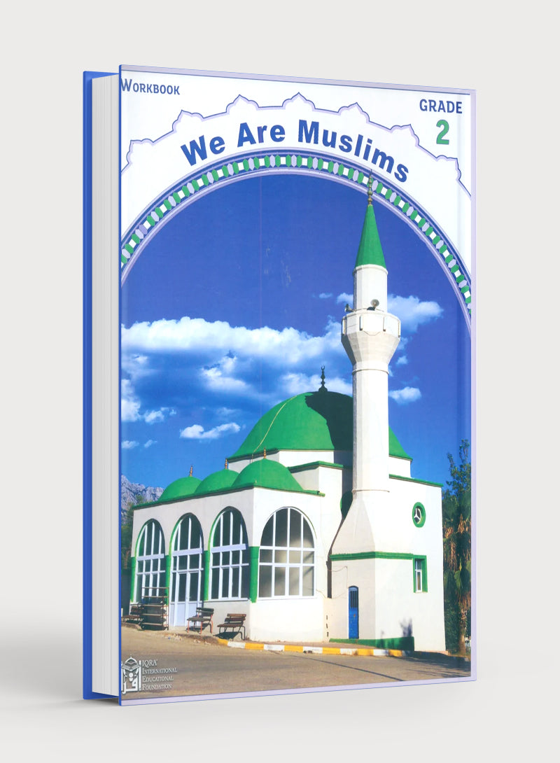We Are Muslims Workbook Grade 2