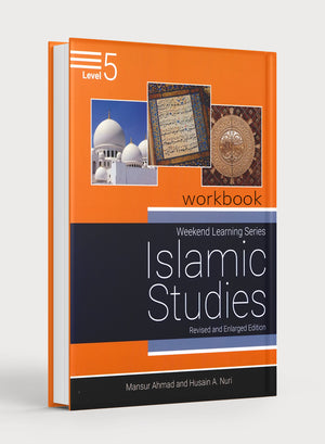 Weekend Learning Islamic Studies Workbook Level 5