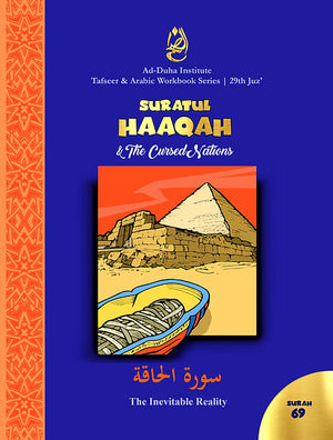 Surah 69 - Suratul-Haaqah &The Cursed Nations: Tafseer & Arabic Workbook