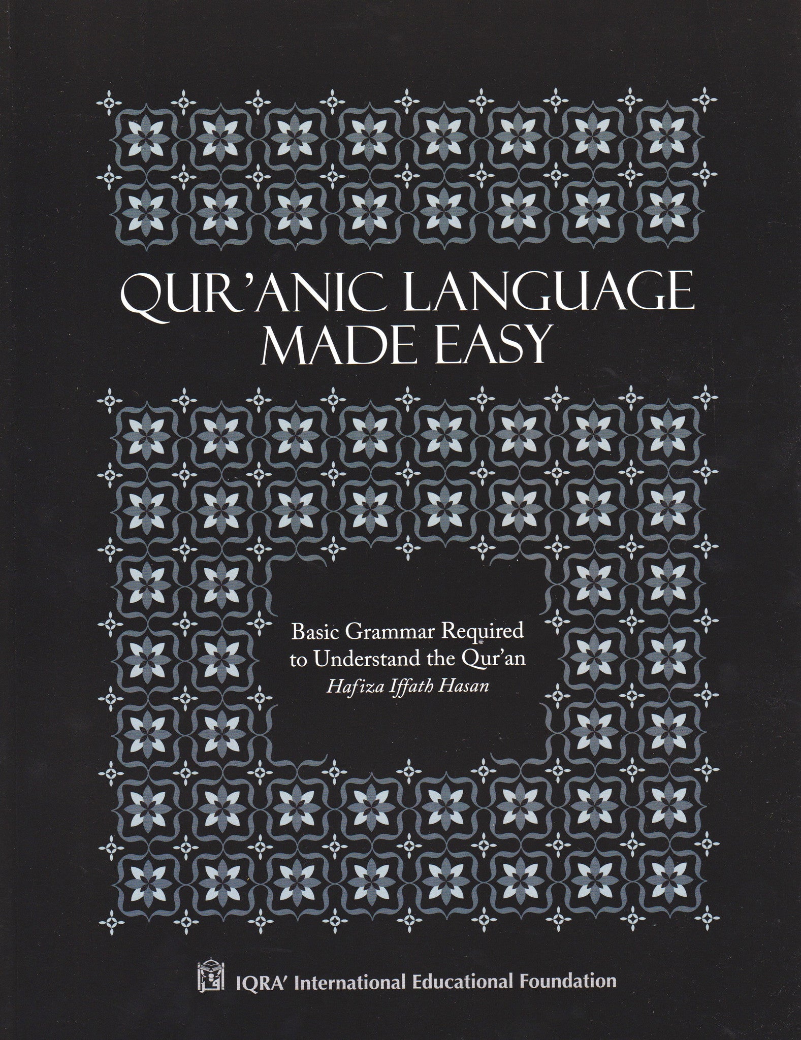 Qur'anic Language Made Easy (Revised)
