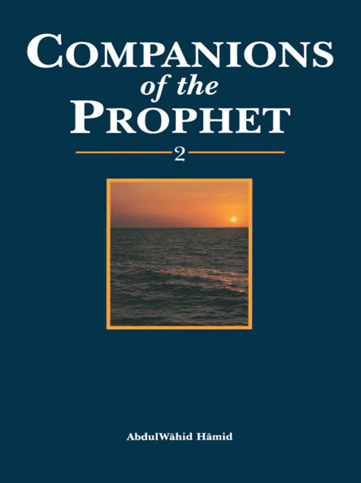 Companions of the Prophet Volume 2