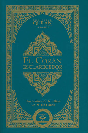 El Corán Esclarecedor - The Clear Quran in Spanish - Paperback