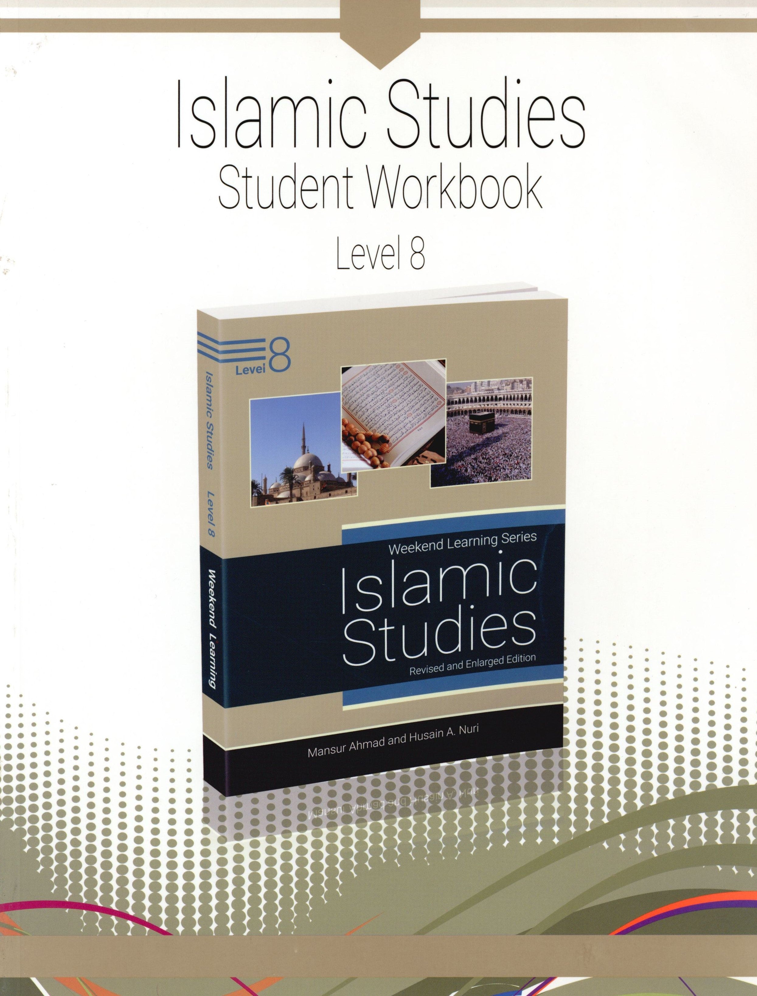 Weekend Learning Islamic Studies Workbook Level 8