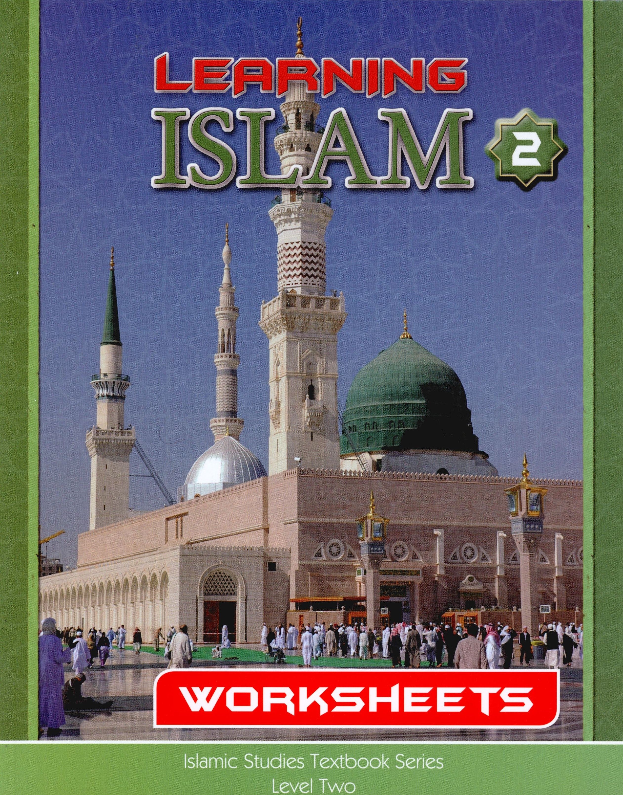 Learning Islam Workbook Level 2 (7th Grade)