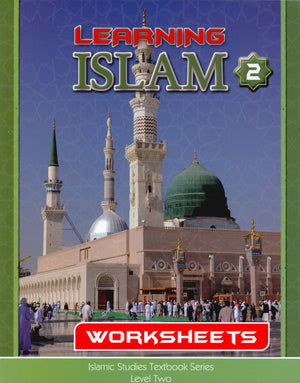 Learning Islam Workbook Level 2 (7th Grade)