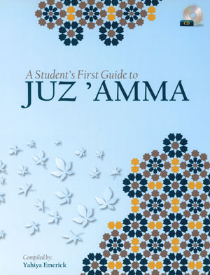 A Student's First Guide to Juz 'Amma (With MP3 CD, Part 30)
