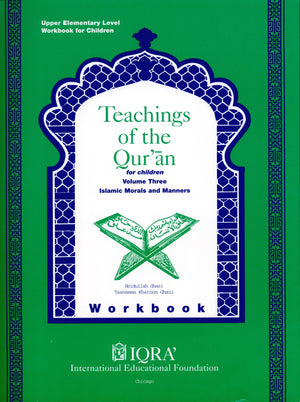 Teachings of the Qur'an Workbook Volume 3