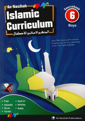 An Nasihah Islamic Curriculum Coursebook 6 (Boys)