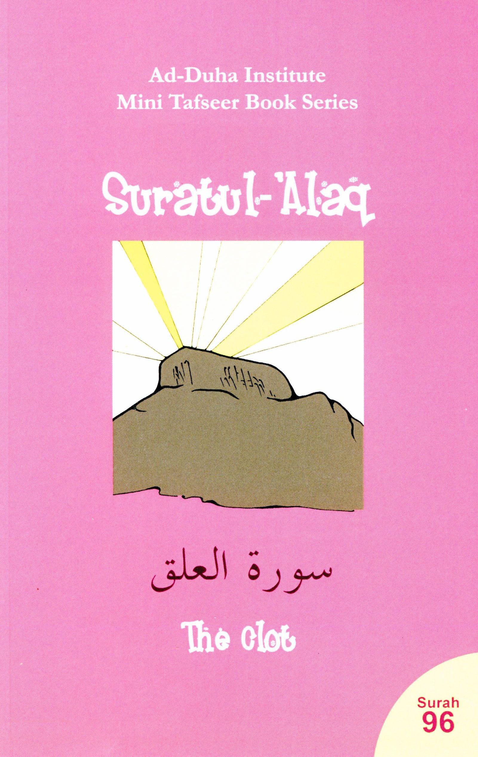 Mini Tafseer Book Suratul-'Alaq (Surah 96)