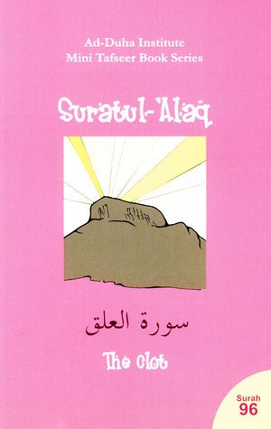 Mini Tafseer Book Suratul-'Alaq (Surah 96)