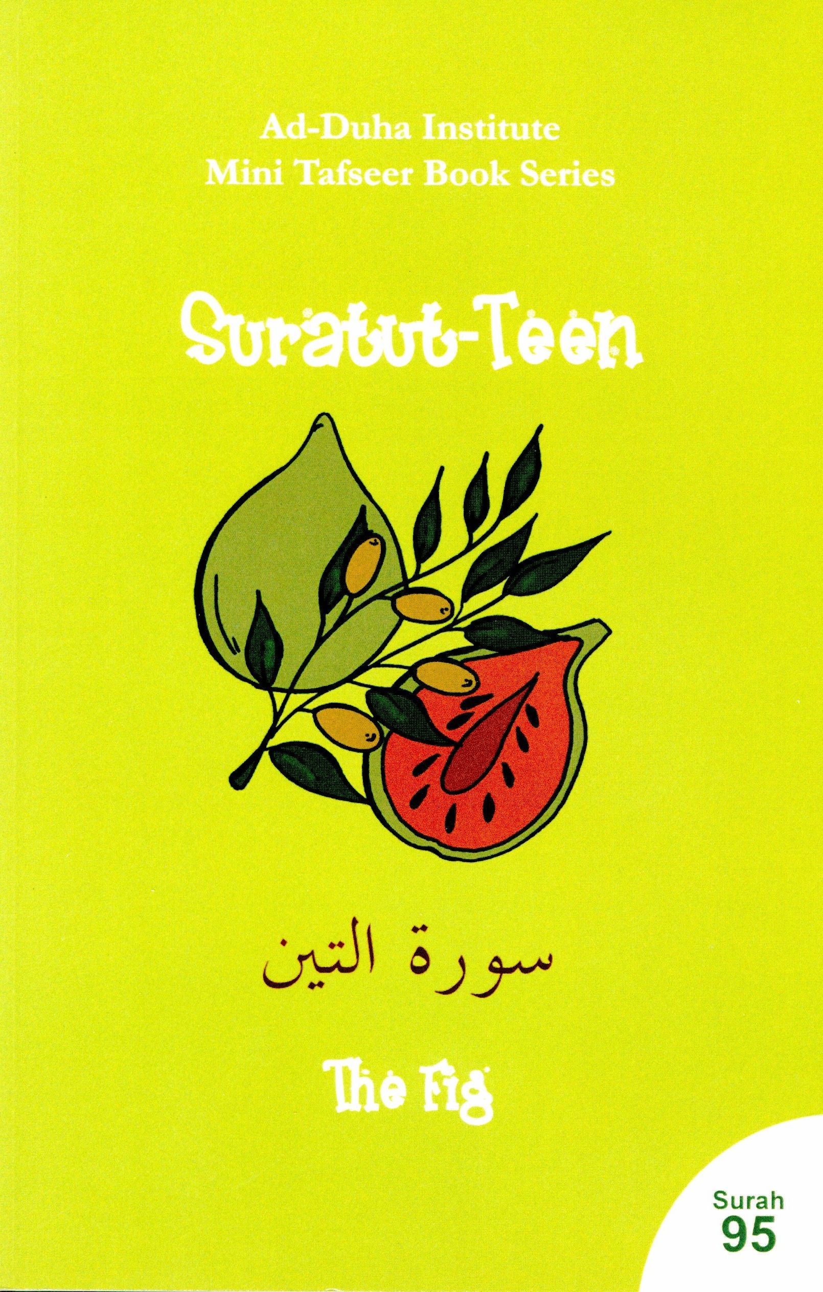 Surah 95 - Suratut-Teen Mini Tafseer Book