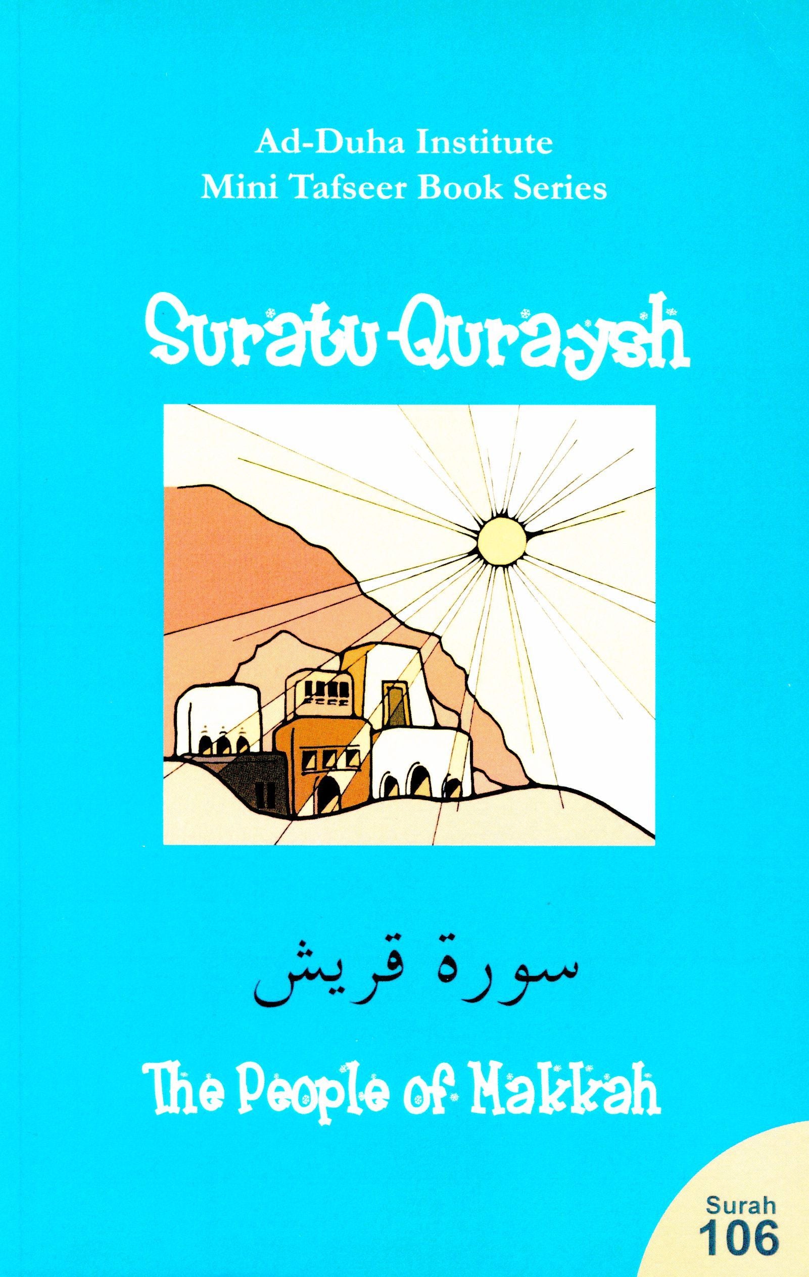 Mini Tafseer Book Suratul Quraysh (Surah 106)