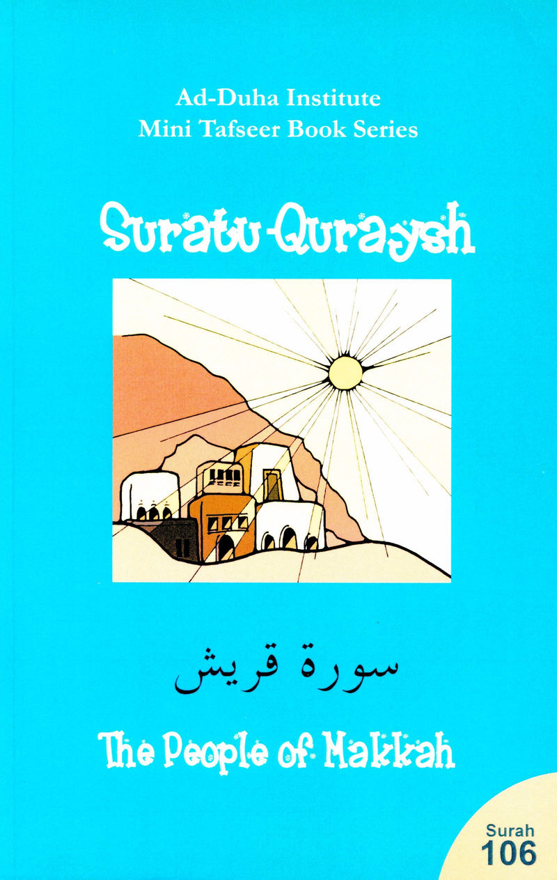 Mini Tafseer Book Suratul Quraysh (Surah 106)
