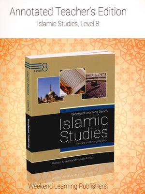 Weekend Learning Islamic Studies Teacher Manual Level 8
