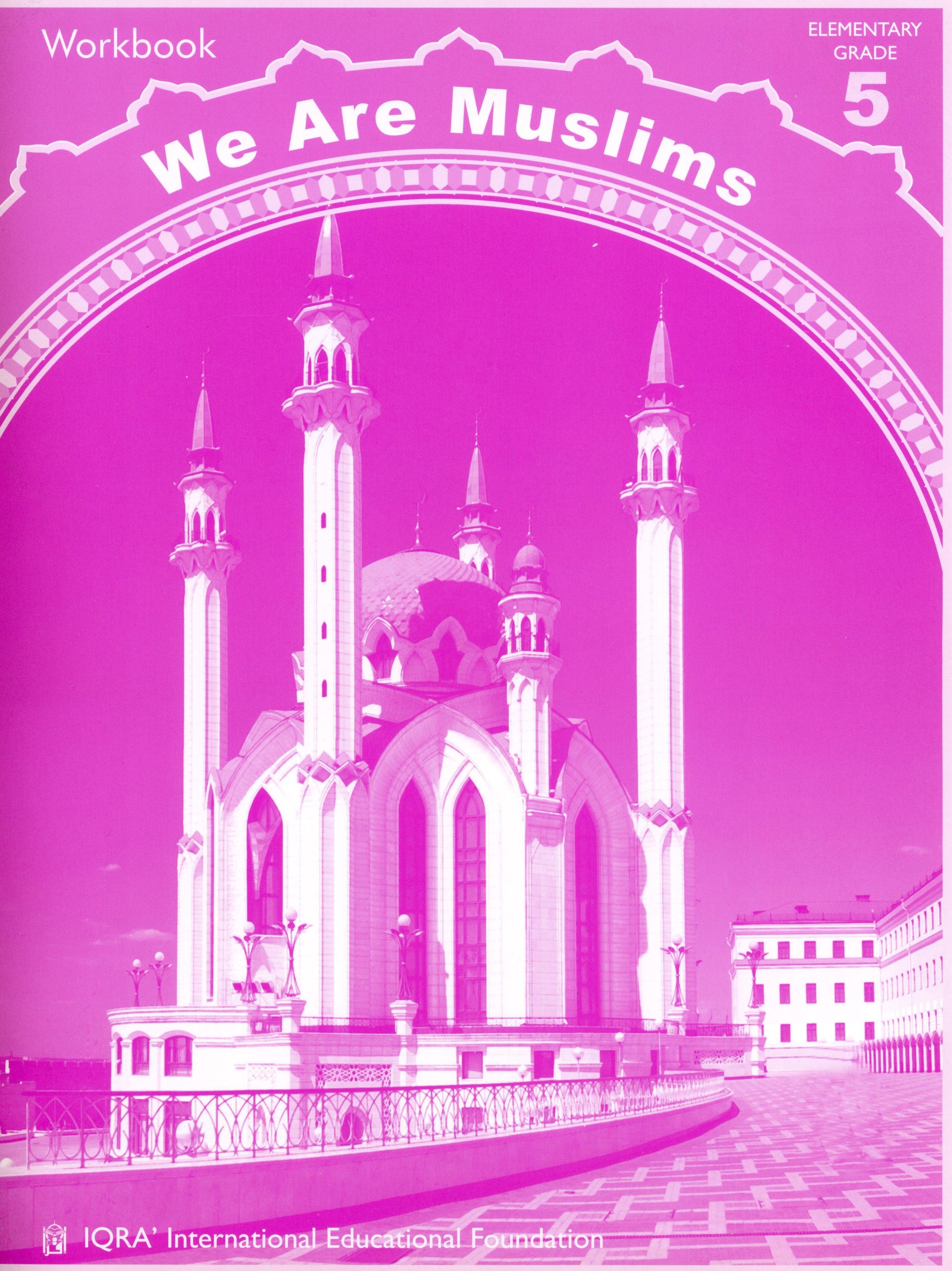 We Are Muslims Workbook Grade 5