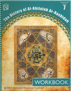 The History of Al-Khilafah Ar-Rashidah Workbook - 7th Grade