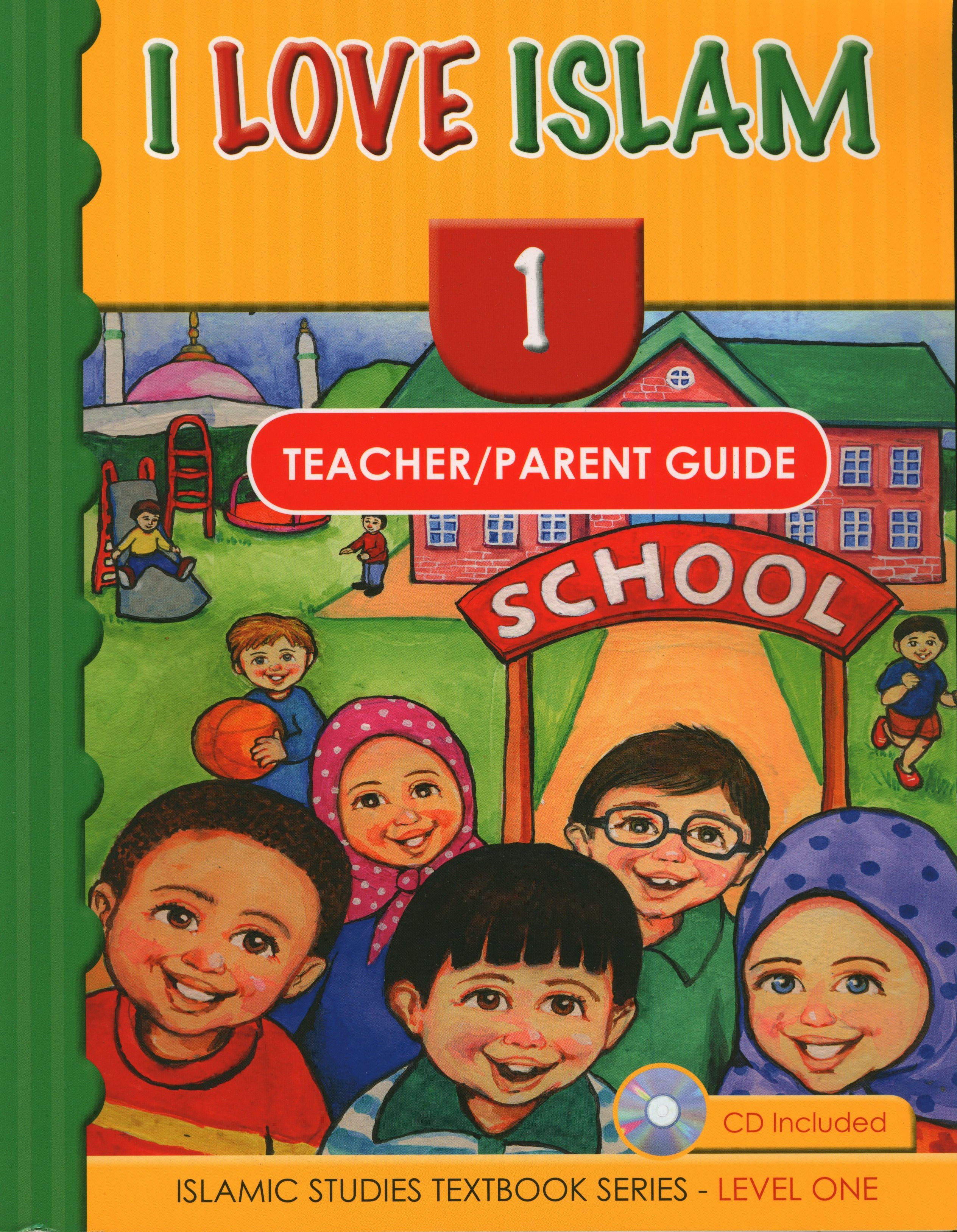 I Love Islam Teacher / Parent Guide Level 1 - First Edition